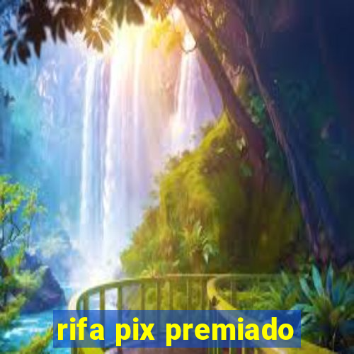 rifa pix premiado